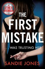 First Mistake: The wife, the husband and the best friend - you can't trust anyone in this page-turning, unputdownable thriller цена и информация | Фантастика, фэнтези | pigu.lt