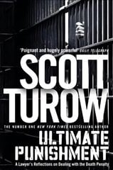 Ultimate Punishment: A Lawyer's Reflections on Dealing with the Death Penalty New edition kaina ir informacija | Socialinių mokslų knygos | pigu.lt