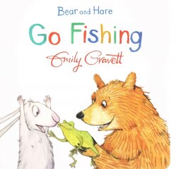 Bear and Hare Go Fishing Main Market Ed. цена и информация | Книги для самых маленьких | pigu.lt