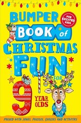 Bumper Book of Christmas Fun for 9 Year Olds kaina ir informacija | Knygos paaugliams ir jaunimui | pigu.lt