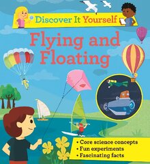 Discover It Yourself: Flying and Floating kaina ir informacija | Knygos paaugliams ir jaunimui | pigu.lt