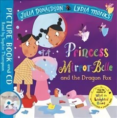 Princess Mirror-Belle and the Dragon Pox: Book and CD Pack kaina ir informacija | Knygos mažiesiems | pigu.lt