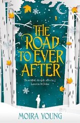 Road To Ever After Main Market Ed. цена и информация | Книги для подростков и молодежи | pigu.lt