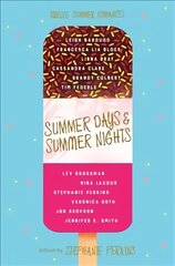 Summer Days and Summer Nights: Twelve Summer Romances Main Market Ed. kaina ir informacija | Knygos paaugliams ir jaunimui | pigu.lt