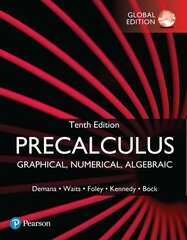 Precalculus: Graphical, Numerical, Algebraic, Global Edition 10th edition kaina ir informacija | Ekonomikos knygos | pigu.lt