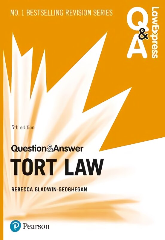 Law Express Question and Answer: Tort Law, 5th edition 5th edition kaina ir informacija | Ekonomikos knygos | pigu.lt