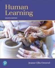 Human Learning 8th edition цена и информация | Книги по социальным наукам | pigu.lt