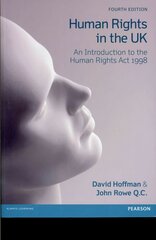 Human Rights in the UK: An Introduction to the Human Rights Act 1998 4th edition kaina ir informacija | Ekonomikos knygos | pigu.lt