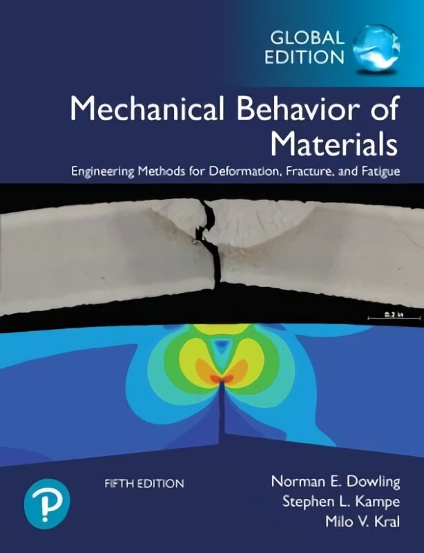 Mechanical Behavior of Materials, Global Edition 5th edition цена и информация | Socialinių mokslų knygos | pigu.lt