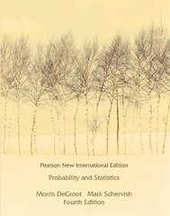 Probability and Statistics: Pearson New International Edition 4th edition kaina ir informacija | Ekonomikos knygos | pigu.lt