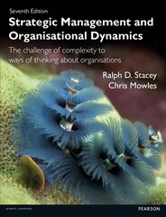 Strategic Management and Organisational Dynamics: Strat Mang and Org Dyn 7th edition kaina ir informacija | Ekonomikos knygos | pigu.lt