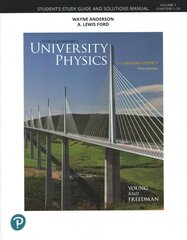 Student Study Guide and Solutions Manual for University Physics, Volume 1 (Chapters 1-20) 15th edition цена и информация | Книги по экономике | pigu.lt