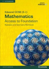 Edexcel GCSE (9-1) Mathematics - Access to Foundation Workbook: Statistics & Geometry pack of 8 kaina ir informacija | Knygos paaugliams ir jaunimui | pigu.lt