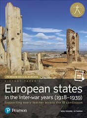 Pearson Baccalaureate History Paper 3: European states in the inter-war years (1918-1939): Industrial Ecology Student edition цена и информация | Книги для подростков и молодежи | pigu.lt