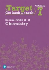 Target Grade 7 Edexcel GCSE (9-1) Chemistry Intervention Workbook kaina ir informacija | Socialinių mokslų knygos | pigu.lt