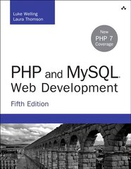 PHP and MySQL Web Development 5th edition kaina ir informacija | Ekonomikos knygos | pigu.lt