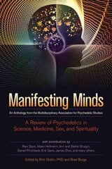 Manifesting Minds: A Review of Psychedelics in Science, Medicine, Sex, and Spirituality цена и информация | Самоучители | pigu.lt