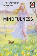 Ladybird Book of Mindfulness kaina ir informacija | Fantastinės, mistinės knygos | pigu.lt