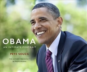 Obama: An Intimate Portrait: The Historic Presidency in Photographs kaina ir informacija | Biografijos, autobiografijos, memuarai | pigu.lt