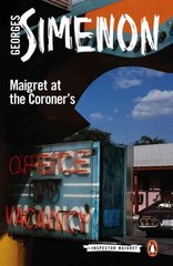 Maigret at the Coroner's: Inspector Maigret #32 32nd edition цена и информация | Детективы | pigu.lt