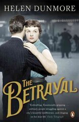 Betrayal: A touching historical novel from the Women's Prize-winning author of A Spell of Winter цена и информация | Романы | pigu.lt