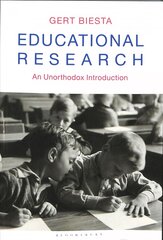 Educational Research: An Unorthodox Introduction kaina ir informacija | Enciklopedijos ir žinynai | pigu.lt