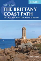 Walking the Brittany Coast Path: The GR34 from Mont-Saint-Michel to Roscoff цена и информация | Путеводители, путешествия | pigu.lt