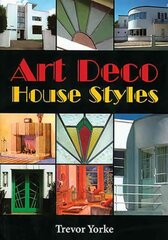 Art Deco House Styles цена и информация | Книги по архитектуре | pigu.lt