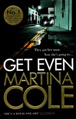 Get Even: A dark thriller of murder, mystery and revenge цена и информация | Фантастика, фэнтези | pigu.lt