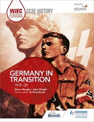 WJEC Eduqas GCSE History: Germany in transition, 1919-39 kaina ir informacija | Knygos paaugliams ir jaunimui | pigu.lt