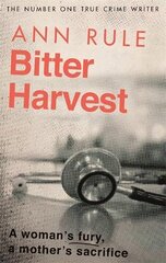 Bitter Harvest: A Woman's Fury. A Mother's Sacrifice цена и информация | Биографии, автобиографии, мемуары | pigu.lt