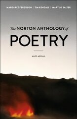 Norton Anthology of Poetry Sixth Edition kaina ir informacija | Istorinės knygos | pigu.lt