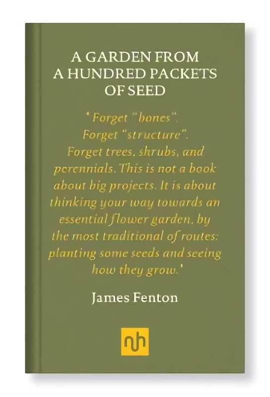 GARDEN FROM A HUNDRED PACKETS OF SEED Revised edition kaina ir informacija | Knygos apie sodininkystę | pigu.lt