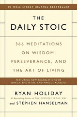 Daily Stoic: 366 Meditations on Wisdom, Perseverance, and the Art of Living цена и информация | Книги по экономике | pigu.lt