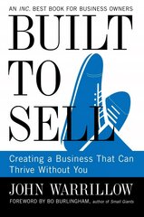 Built To Sell: Creating a Business That Can Thrive Without You kaina ir informacija | Ekonomikos knygos | pigu.lt
