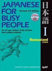 Japanese For Busy People 1: Romanized Version: Romanized Version 3rd edition, Volume 1, Romanized Version kaina ir informacija | Užsienio kalbos mokomoji medžiaga | pigu.lt