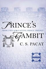 Prince's Gambit: Captive Prince Book Two, Book two kaina ir informacija | Fantastinės, mistinės knygos | pigu.lt