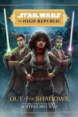 Star Wars The High Republic: Out Of The Shadows kaina ir informacija | Knygos paaugliams ir jaunimui | pigu.lt