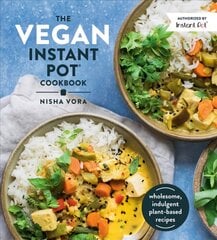 Vegan Instant Pot Cookbook: Wholesome, Indulgent Plant-Based Recipes kaina ir informacija | Receptų knygos | pigu.lt