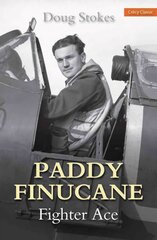 Paddy Finucane: Fighter Ace kaina ir informacija | Istorinės knygos | pigu.lt