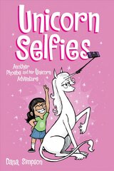 Unicorn Selfies: Another Phoebe and Her Unicorn Adventure цена и информация | Книги для подростков и молодежи | pigu.lt