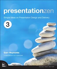 Presentation Zen: Simple Ideas on Presentation Design and Delivery 3rd edition kaina ir informacija | Ekonomikos knygos | pigu.lt