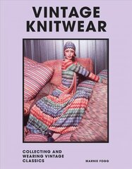 Vintage Knitwear: Collecting and wearing designer classics kaina ir informacija | Knygos apie meną | pigu.lt