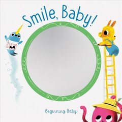 Smile, Baby!: Beginning Baby цена и информация | Книги для малышей | pigu.lt