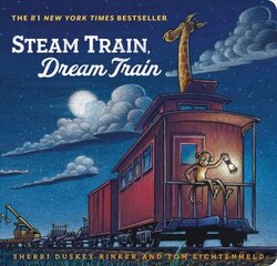 Steam Train, Dream Train: (Books for Young Children, Family Read Aloud Books, Children's Train Books, Bedtime Stories) цена и информация | Книги для малышей | pigu.lt