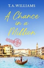 Chance in a Million: A delightful, heartfelt love story to escape with kaina ir informacija | Fantastinės, mistinės knygos | pigu.lt