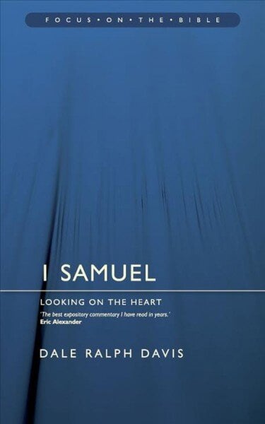 1 Samuel: Looking on the Heart Revised ed. цена и информация | Dvasinės knygos | pigu.lt