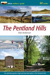 Pentland Hills: The Definitive Guide to High and Low Level Walks in the Pentland Hills цена и информация | Книги о питании и здоровом образе жизни | pigu.lt