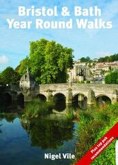 Bristol & Bath Year Round Walks цена и информация | Книги о питании и здоровом образе жизни | pigu.lt