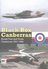 Black Box Canberras: British Test and Trials Canberras 1951-1994 цена и информация | Книги по социальным наукам | pigu.lt